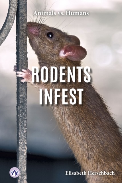 Rodents Infest by Elisabeth Herschbach (Hardback Book)