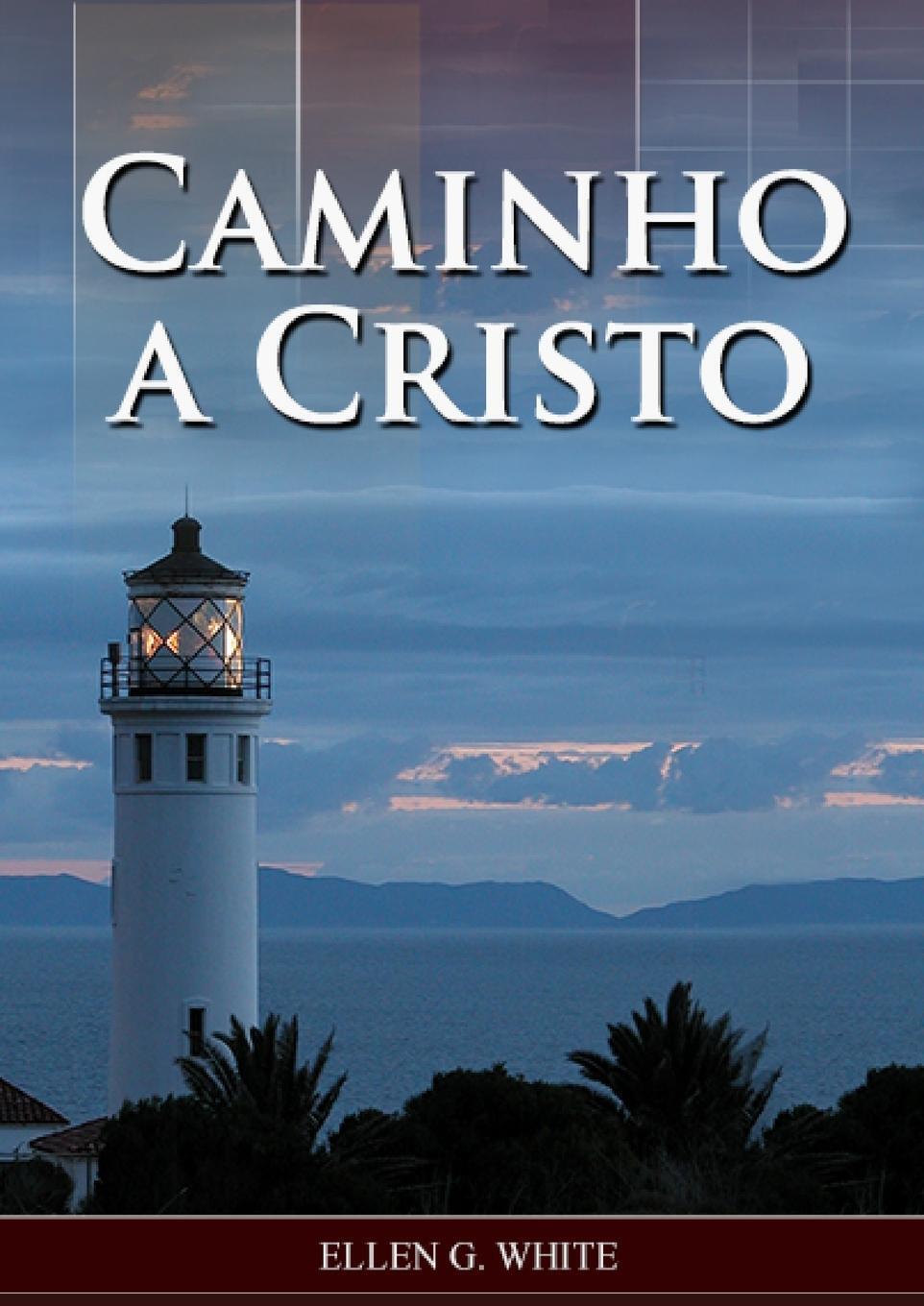 Thumbnail - Caminho A Cristo | Ellen G. White | Taschenbuch | Paperback |