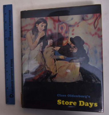 Claes Oldenburg's Store Days: Documents from the Store (1961) and