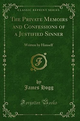 The Private Memoirs and Confessions of a Justified Sinner: Written Buch LULU PR