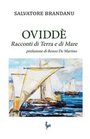 Salvatore Brandanu | Ovvidè. Racconti Di Terra E Di Mare | Taschenbuch (2015)