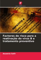 Aoumria Safir | Factores De Risco Para A ReativaçãO Do VíRus B E Tratamento...