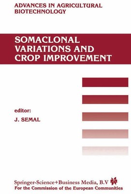 J. Semal | Somaclonal Variations and Crop Improvement | Taschenbuch | Englisch