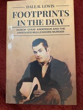 Footprints in the Dew The Life of Damon Chub Anderson - DALE LEWIS 2010 SIGNED