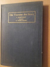 Old Traverse Des Sioux - Thomas Hughes - Exploration Trading Posts....minnesota