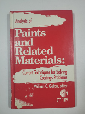 ANALYSIS OF PAINTS AND RELATED MATERIALS - WILLIAM C. GOLTON - 1992 - HC - GOOD
