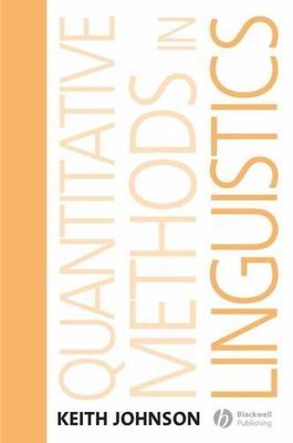 Quantitative Methods in Linguistics, Paperback by Johnson, Keith, Brand New, ...