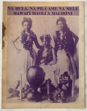 Na Hula, Na Pila Ame Na Mele Hawai'i Maoli A Malihini Prince Kuhio Hawaiian Club