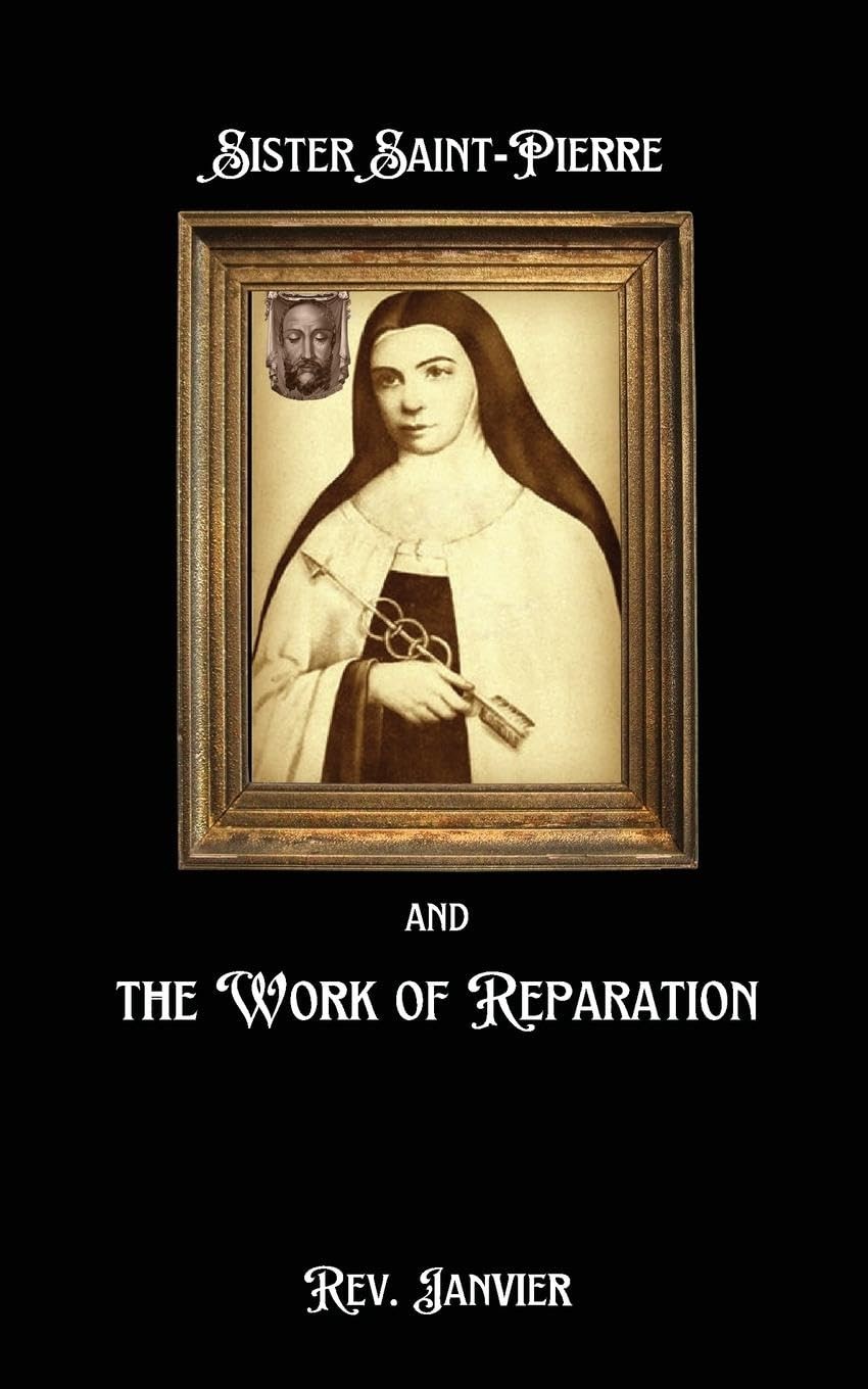 Janvier Sister Saint-Pierre & the Work of Reparation (Tascabile)