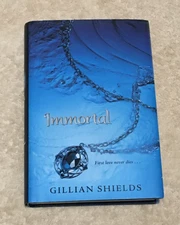 Immortal - Hardcover, By Gillian Shields, 9780061375804 First Edition