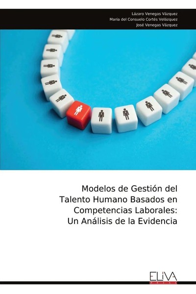 LáZaro Venegas VáZquez | Modelos De GestióN Del Talento Humano Basados En...-image