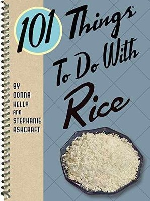 101 Things to Do with - Spiral-bound, by Kelly Donna; Ashcraft - Acceptable n