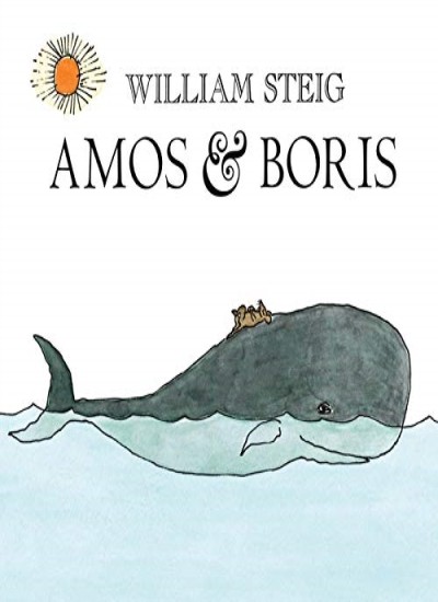 Amos & Boris By William Steig. 9780312535667