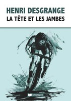 Henri Desgrange | La TêTe Et Les Jambes | Taschenbuch | FranzöSisch (2018)