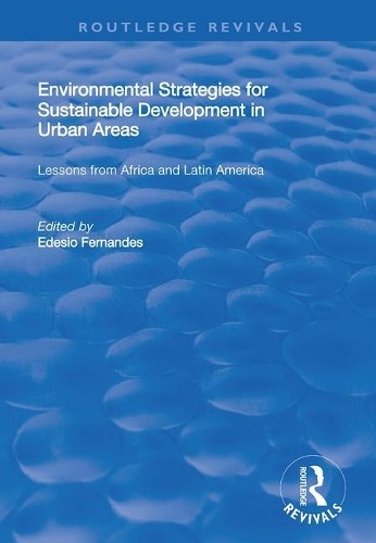 Environmental Strategies for Sustainable Developments in Urba... - 9781138338791