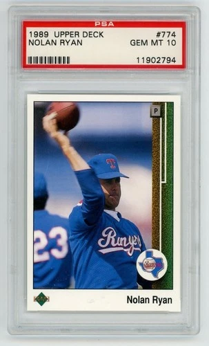 1989 Upper Deck #774 Nolan Ryan Texas Rangers HOF PSA 10 Gem Mint