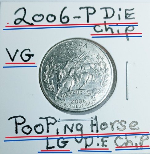 2006 P State Quarter Nevada Error LG. Die Chip Pooping Horse VG Condition GEM - Picture 2 of 7