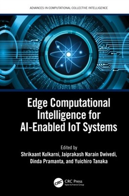 Kulkarni - Edge Computational Intelligence for AI-Enabled IoT Systems  - X555z