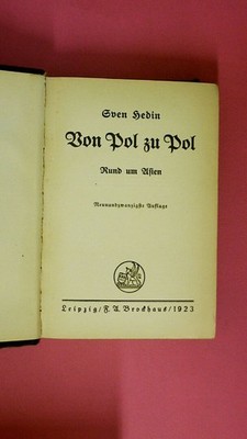243270 Sven Anders Hedin VON POL ZU POL Rund um Asien HC +Abb