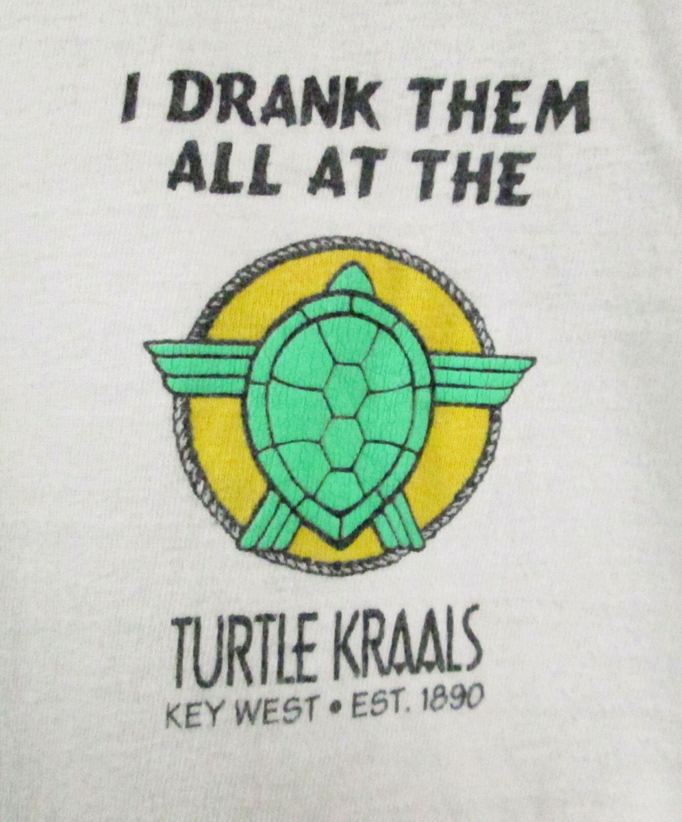 Vintage RARE 1988-90 I Drank Them All At Turtle Kraals Key Vintage RARE 1988-90 I Drank Them All At Turtle Kraals Key