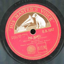 Heifetz - Ave Maria / Rondo - 12 inch 78 RPM Record - His Masters Voice D.B.1047
