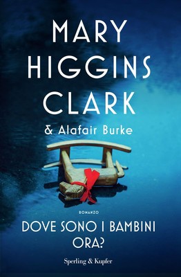 Annalisa Garavaglia Mary Higgins Clark Al Dove sono i bam (Hardback) (UK IMPORT)