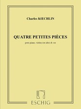 Charles Koechlin | 4 petites pièces pour pia...