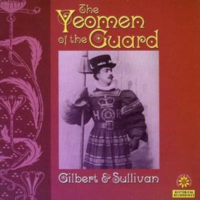 Arthur Sullivan: The Yeoman of the Guard