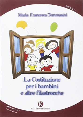 9788868840976 La costituzione per i bambini e altre filastrocche - Maria Frances
