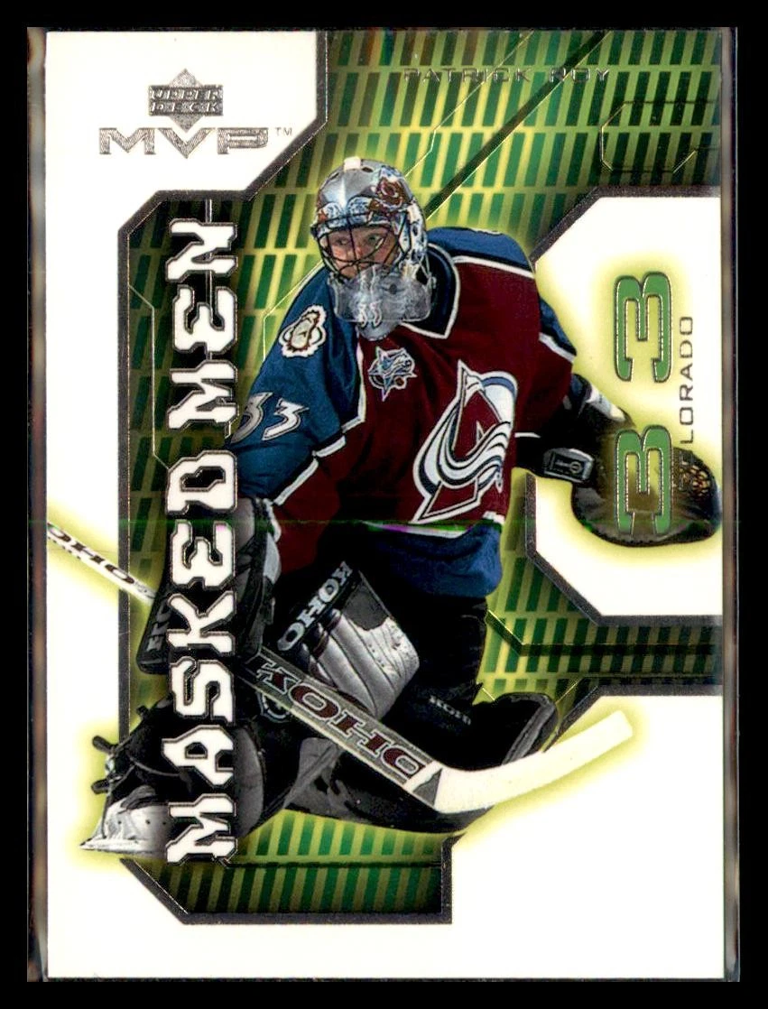2001-02 Upper Deck MVP #MM3 Patrick Roy Masked Men Colorado Avalanche HOCKEY ...