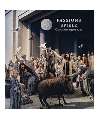 Passionsspiele Oberammergau 2022 [Buch+CD]