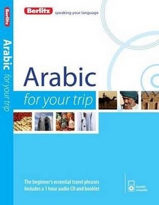 Berlitz Language: Arabic for Your Trip by Berlitz (English) Paperback Book