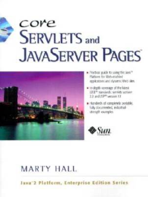 Core Servlets and JavaServer Pages (JSP) - Paperback By Hall, Marty - GOOD