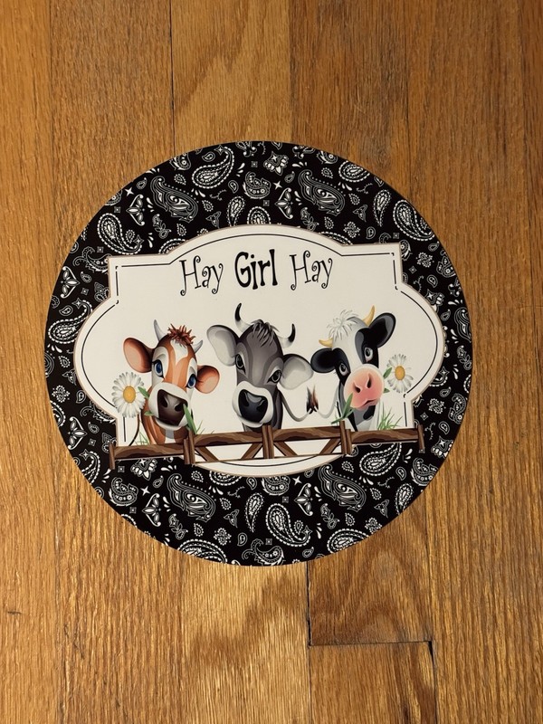 New Cute Metal Cow “Hey Girl Hey” Sign 8”
