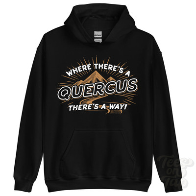 WHERE THERE'S A QUERCUS... HOODIE Name Nachname lustig Familie Geschenkidee