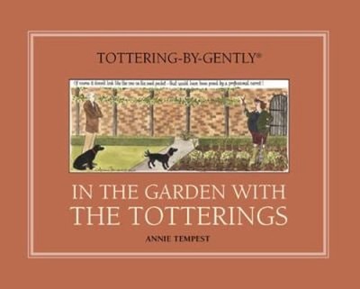 The Garden With The Totterings Hardcover