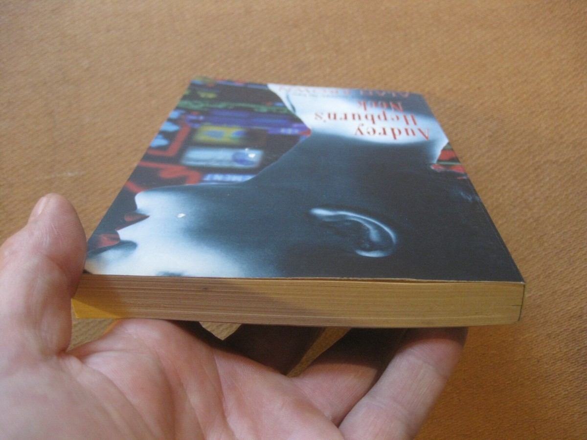 SIGNED - AUDREY HEPBURN'S NECK by Alan Brown - 1st PB 1996