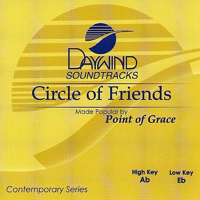 Circle Of Friends - Point of Grace - Accompaniment Track