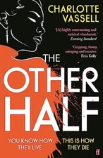 The Other Half: You know how they ... by Vassell, Charlotte Paperback / softback