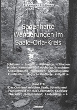 Blthner - Sagenhafte Wanderungen im Saale-Orla-Kreis Schlsser Burg - X555z