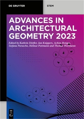 Advances in Architectural Geometry 2023 (Paperback or Softback)