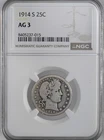 1914-S  25C  BARBER SILVER QUARTER  SAN FRANCISCO  NGC AG3  #8405237-015