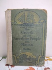 The Growth of the American People and Nation by Mary Kelty (1942, Hardcover)