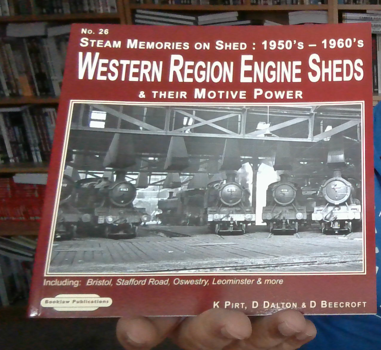 Western Engine Sheds No 26 Steam Memories 1950's-1960's NEW & FREEPOST IN UK