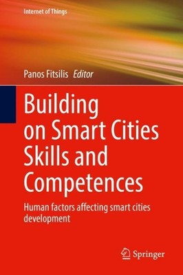 Building on Smart Cities Skills and Competences: Human factors affecting smart c