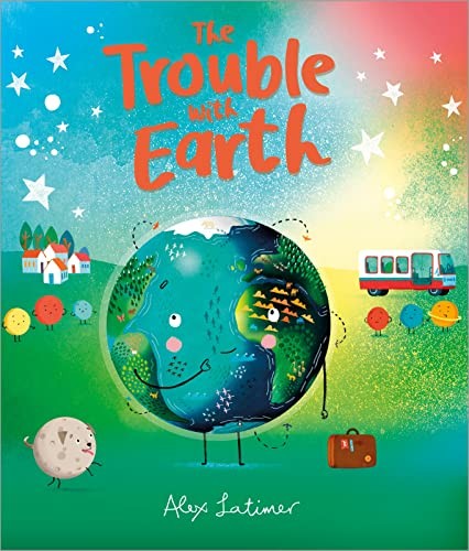 The Trouble with Earth by Alex Latimer 9781839130830 NEW Free UK Delivery - Image 5