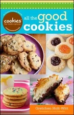 Cookies for Kids' Cancer: All the Goo- hardcover, Gretchen Holt-Witt, 111832952X