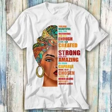 Black Queen You Are Beautiful Never Alone T Shirt Meme Gift Top Tee Unisex 1146