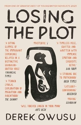 Losing the Plot - Owusu, Derek