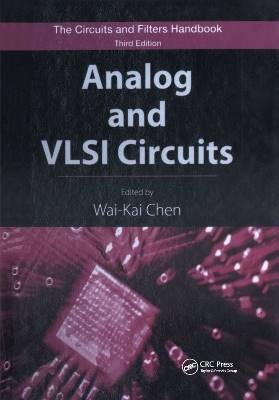 Analog and VLSI Circuits, Wai-Kai Chen,  Hardback